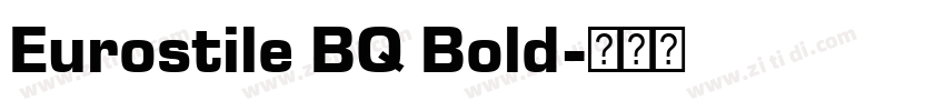 Eurostile BQ Bold字体转换